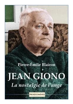 Giono : la nostalgie de l'ange