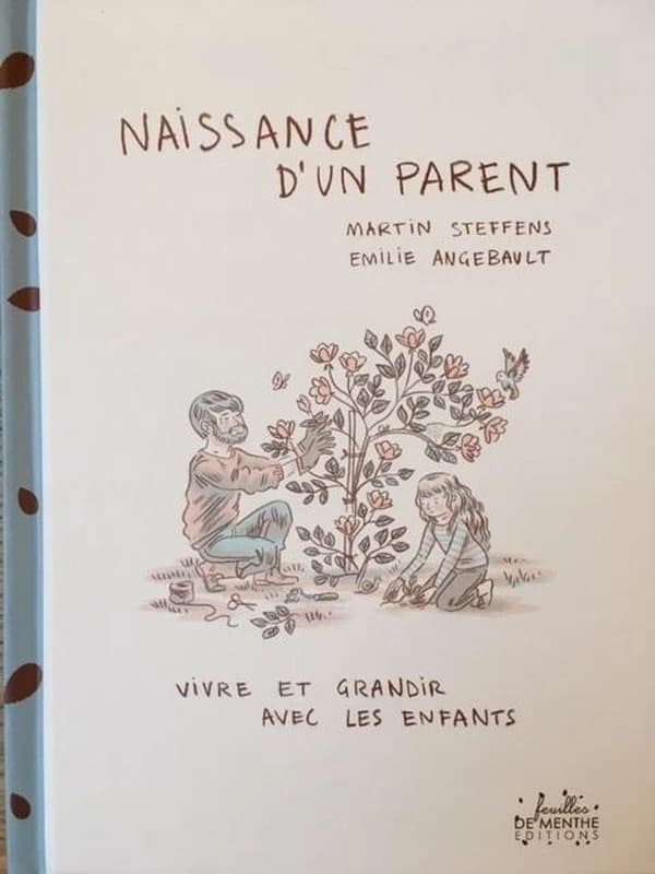 Naissance d'un parent : vivre et grandir avec les enfants