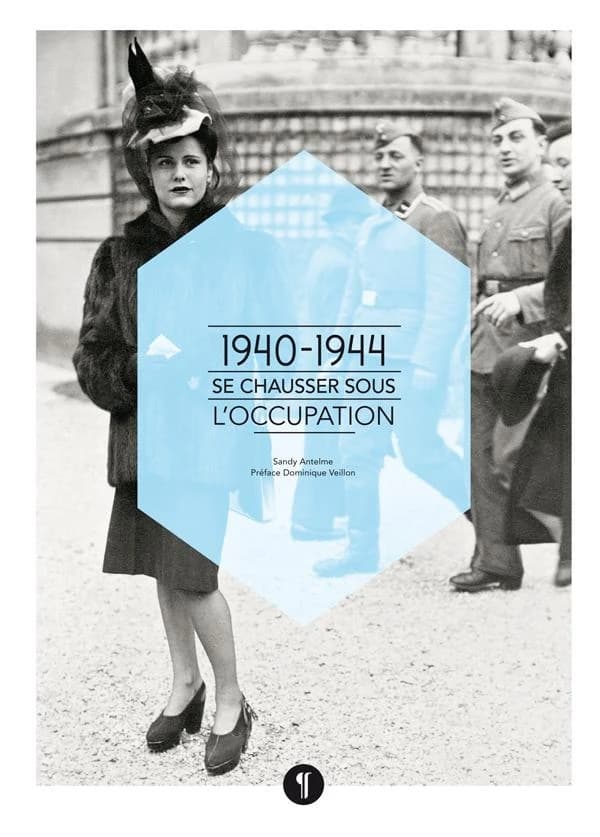 Se chausser sous l'Occupation, 1940-1944