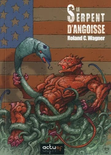 Le serpent d'angoisse : roman