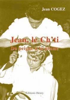 Jean, le Ch'ti : du peigne à la plume