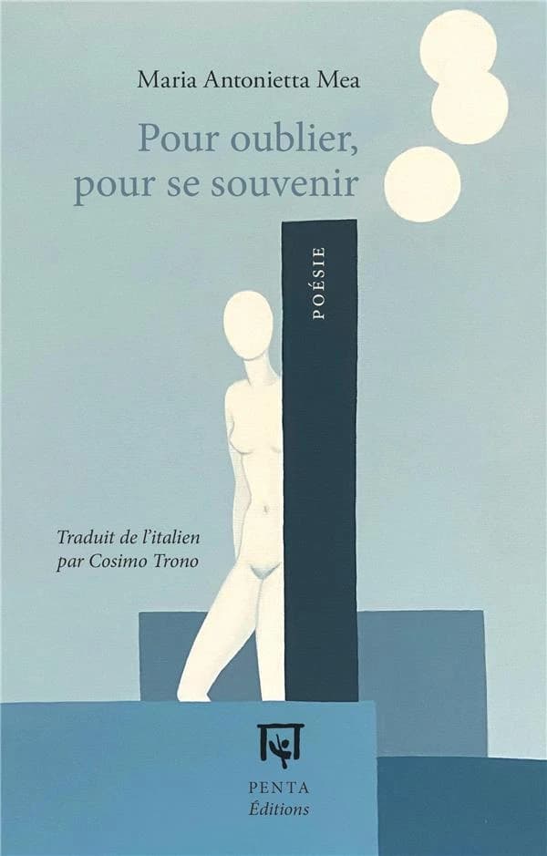 Pour oublier, pour se souvenir : poésie