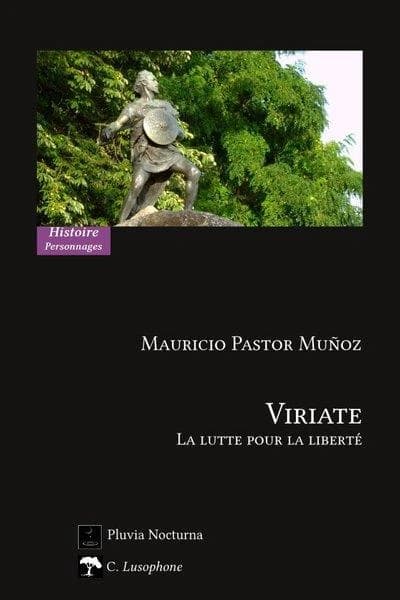 Viriate : la lutte pour la liberté