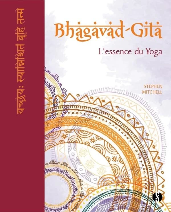 Bhagavad-Gita : l'essence du yoga