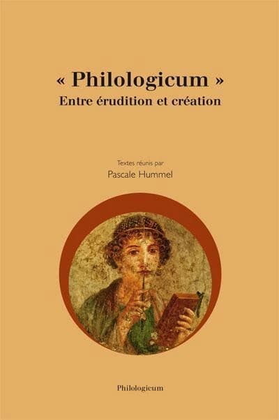 Philologicum : entre érudition et création