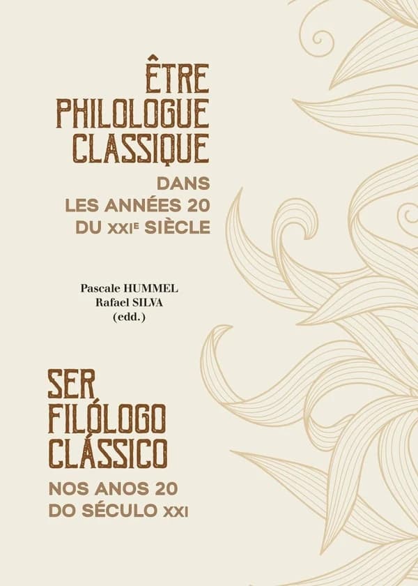 Être philologue classique dans les années 20 du XXIe siècle