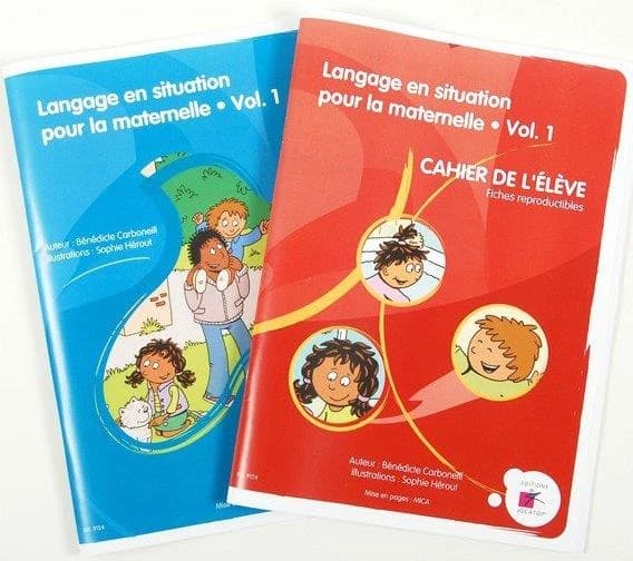 Langage en situation pour la maternelle. Vol. 1