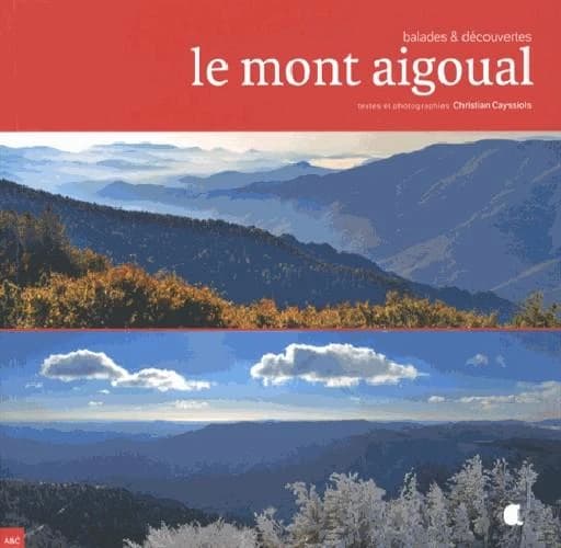 Le mont Aigoual : balades & découvertes
