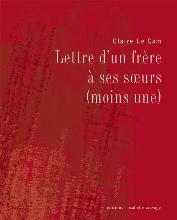 Lettre d'un frère à ses soeurs : moins une
