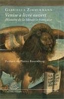 Venise à livre ouvert : histoire de la Librairie française : [entretien avec Dominique Pinchi]