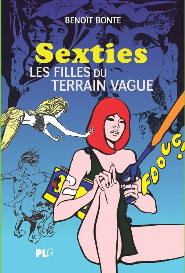 Sexties : les filles du Terrain vague