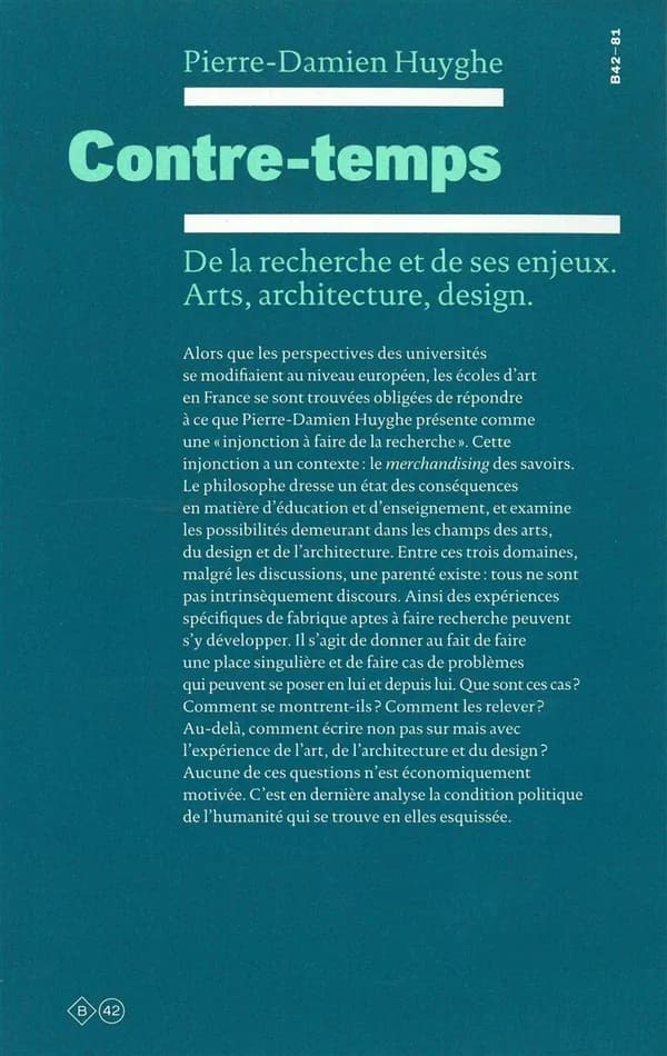 Contre-temps - De la recherche et de ses enjeux. Arts, architecture, design