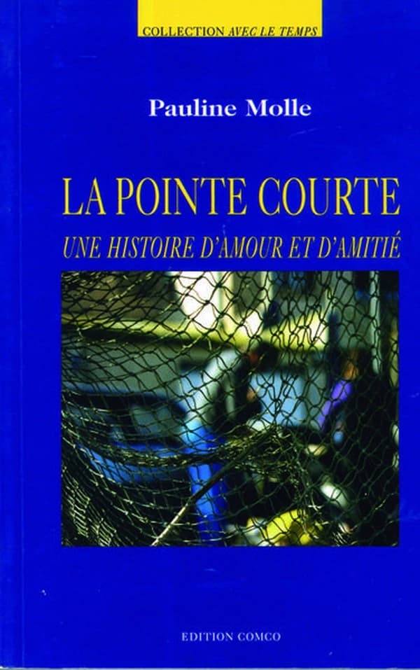 La Pointe-Courte : une histoire d'amour et d'amitié