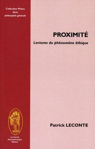 Proximité : lectures du phénomène-éthique