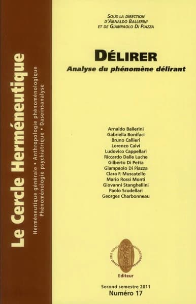Le cercle herméneutique n.17 : délirer ; analyse du phénomène délirant