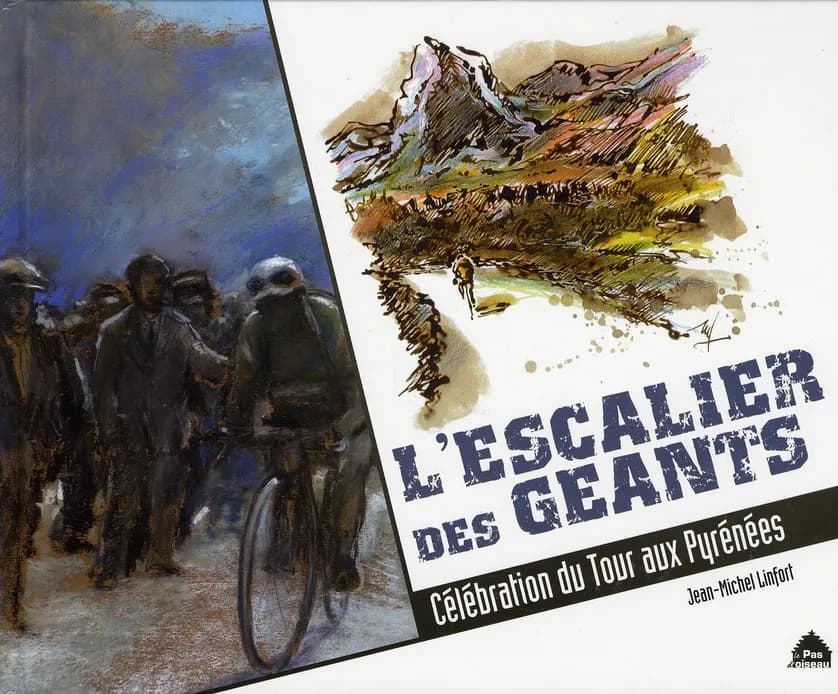 L'escalier des géants : célébration du Tour aux Pyrénées