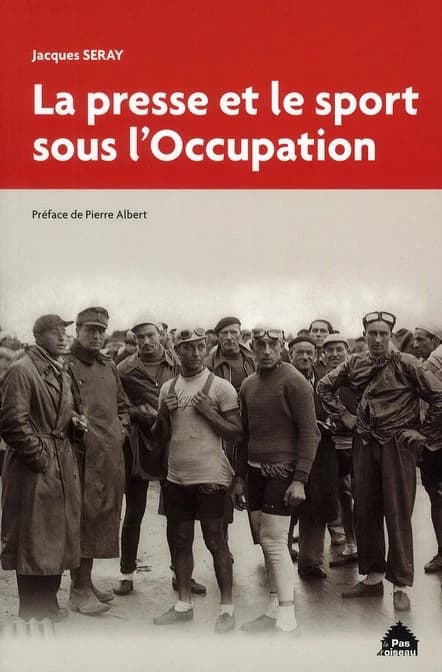 La presse et le sport sous l'Occupation