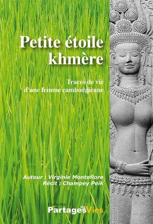 Petite étoile khmère : traces de vie d'une femme cambodgienne