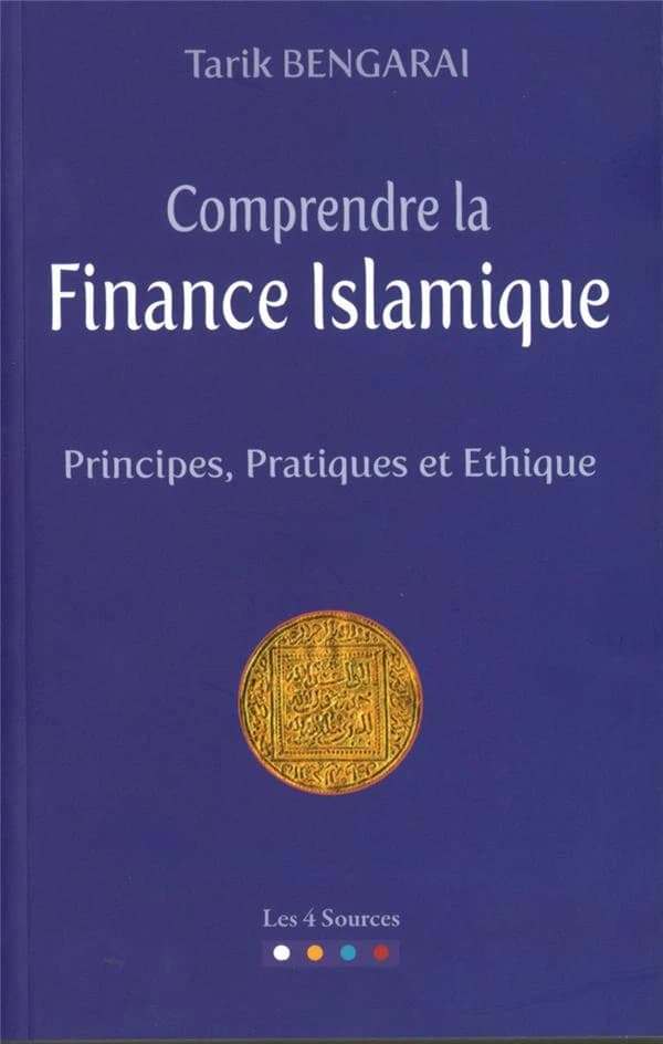 Comprendre la finance islamique : principes, pratiques et éthique