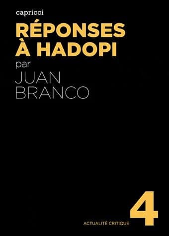 Réponses à Hadopi ; suivi d'Un entretien avec Jean-Luc Godard