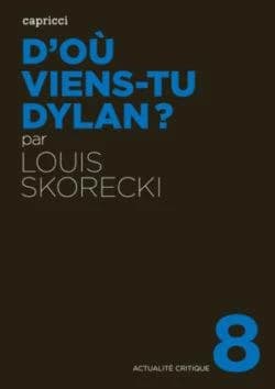 D'où viens-tu Dylan ?