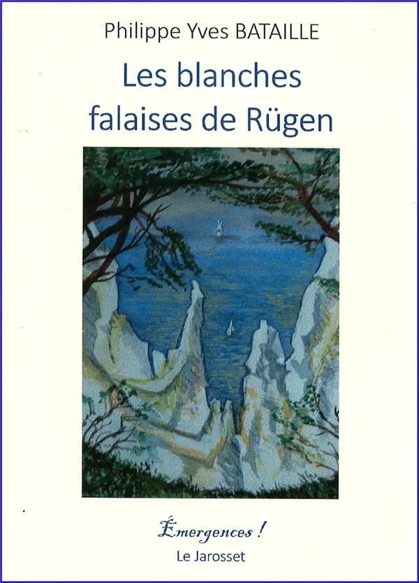 Les blanches falaises de Rügen : poésie : 2019-2021