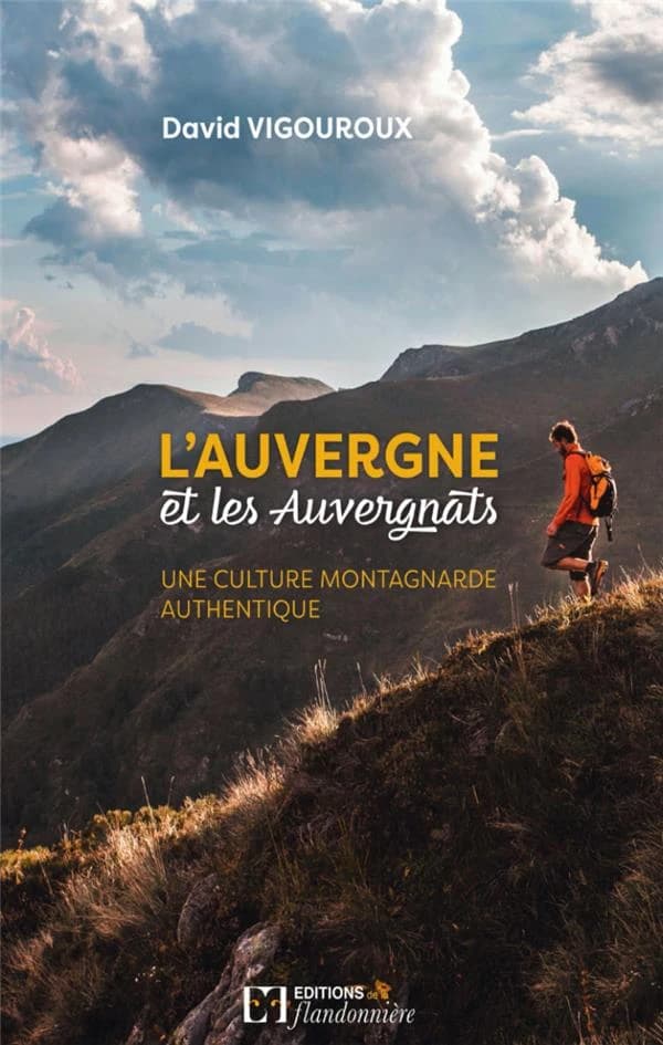 L'Auverge et les Auvergnats : une culture montagnarde authentique