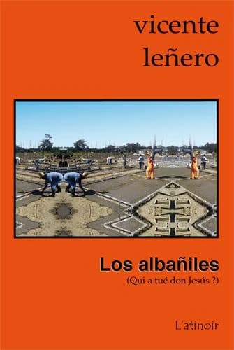Los albañiles : qui a tué don Jesús ?