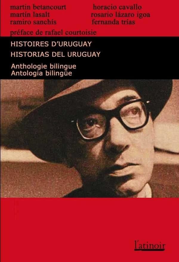 Histoires d'Uruguay : Historias del Uruguay