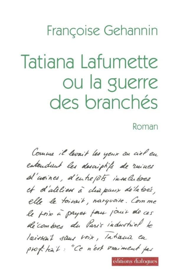 Tatiana Lafumette ou La guerre des branchés : roman
