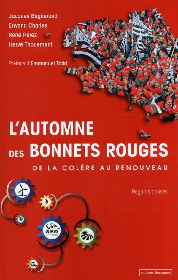L'automne des bonnets rouges : de la colère au renouveau : regards croisés