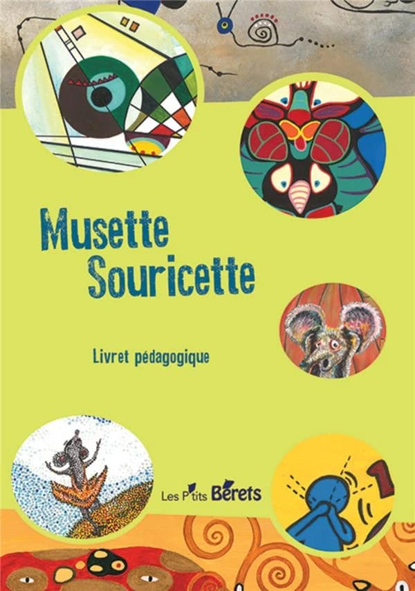 Musette Souricette : Livret pédagogique