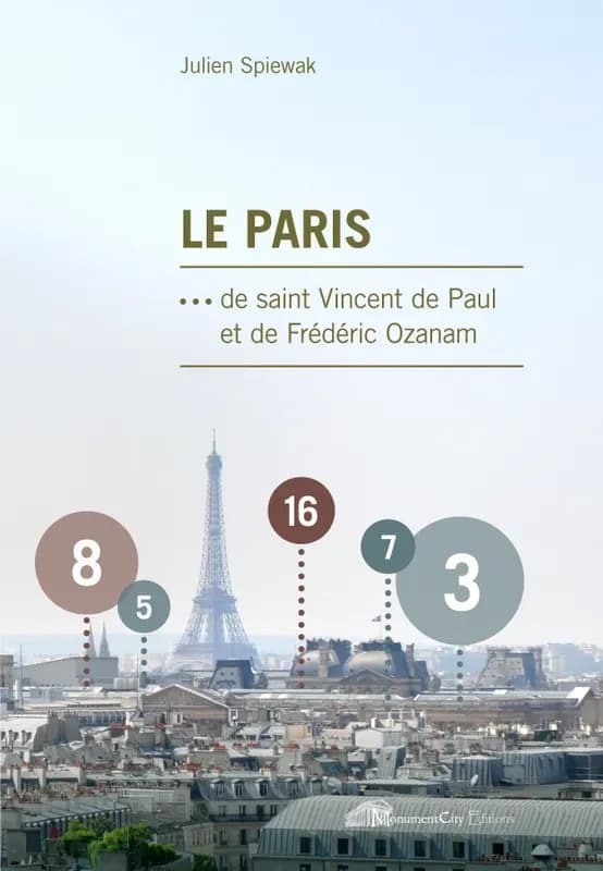 Le Paris de saint Vincent de Paul et de Frédéric Ozanam