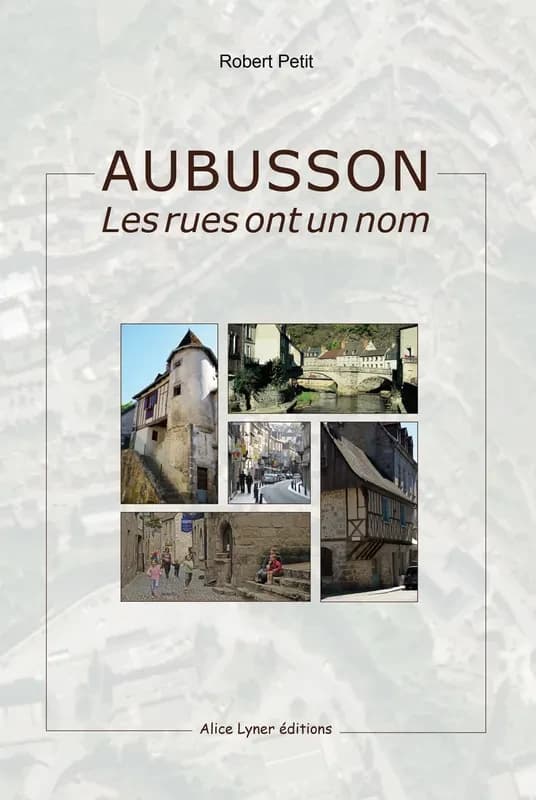 Aubusson : les rues ont un nom