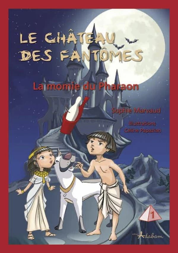 La momie du pharaon (Version aide à la lecture) Sophie Marvaud ; illustrations, Céline Papazian