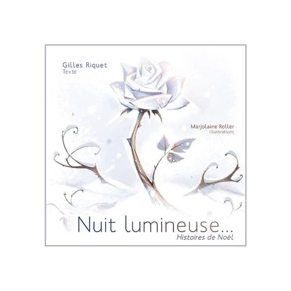 Nuit lumineuse ... histoires de Noël