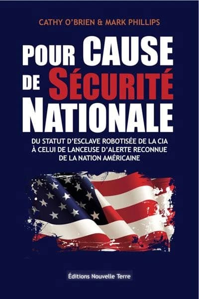 Pour cause de sécurité nationale : du statut d'esclave robotisée de la CIA à celui de lanceuse d'alerte reconnue de la nation américaine