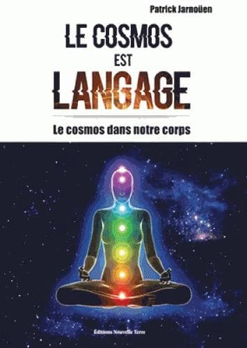 Le cosmos est langage : le cosmos nous parle