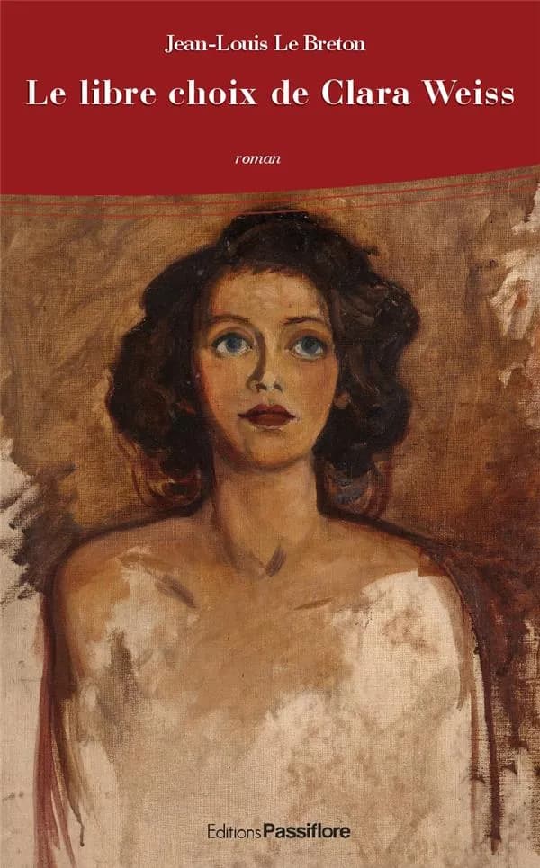 Le libre choix de Clara Weiss : roman
