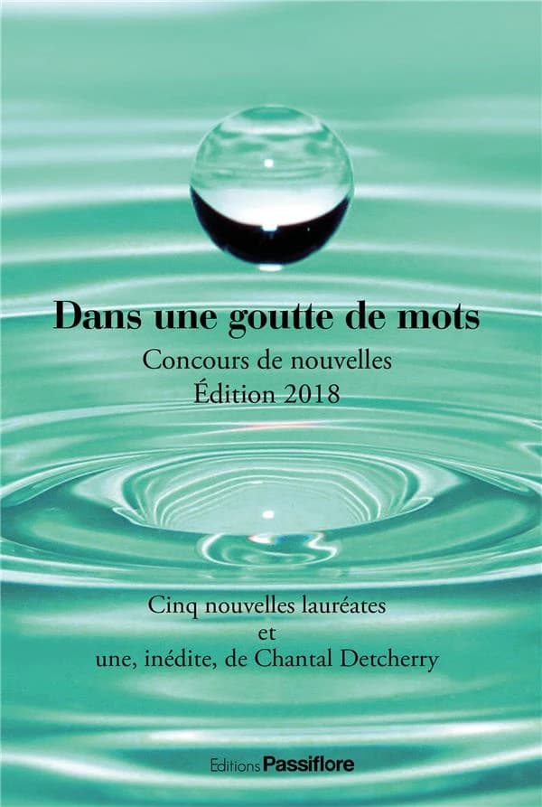 Dans une goutte de mots : concours de nouvelles
