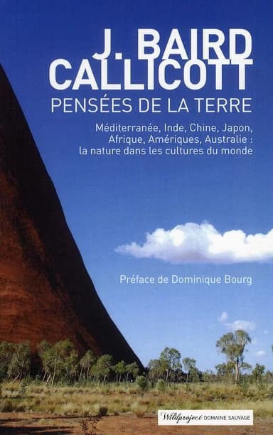 Pensées de la Terre : Méditerranée, Inde, Chine, Japon, Afrique, Amériques, Australie : la nature dans les cultures du monde