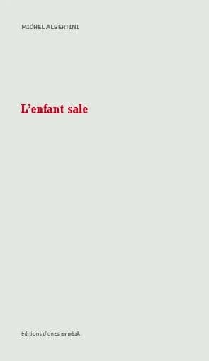 L'enfant sale
