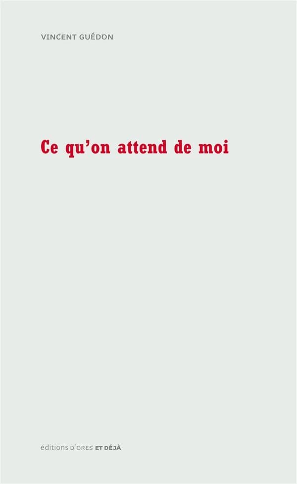 Ce qu'on attend de moi