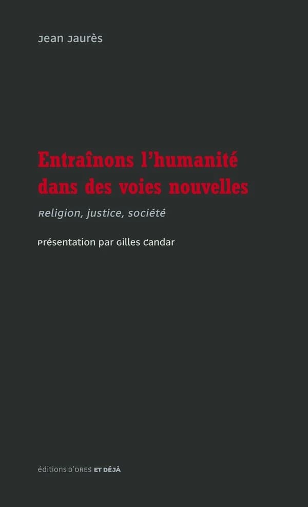 Entraînons l'humanité dans des voies nouvelles : religion, justice, société : conférences