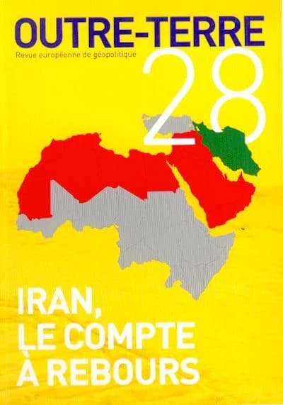 REVUE OUTRE-TERRE n.28 : Iran, le compte à rebours