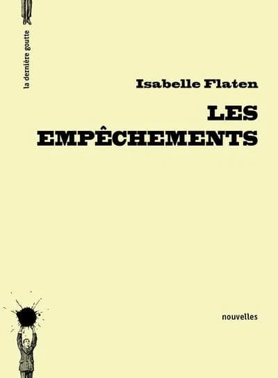 Les empêchements : nouvelles