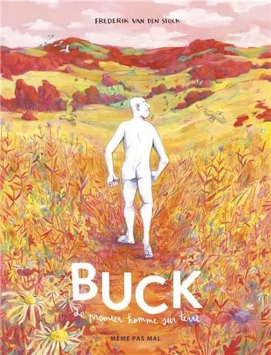 Buck le premier homme sur Terre