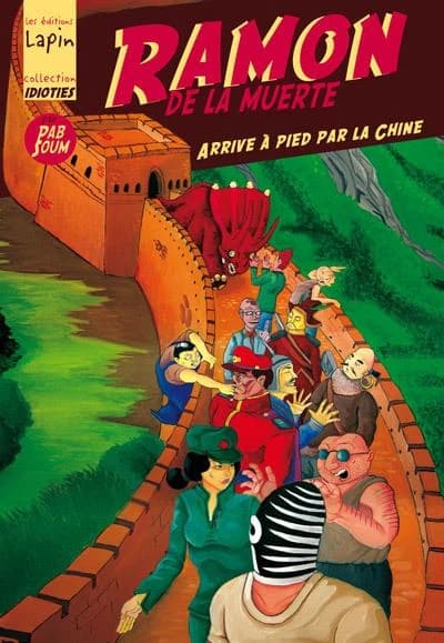 Ramon de la Muerte arrive à pied par la Chine