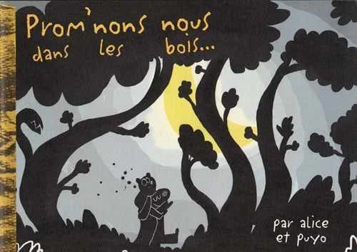 Prom'nons-nous dans les bois