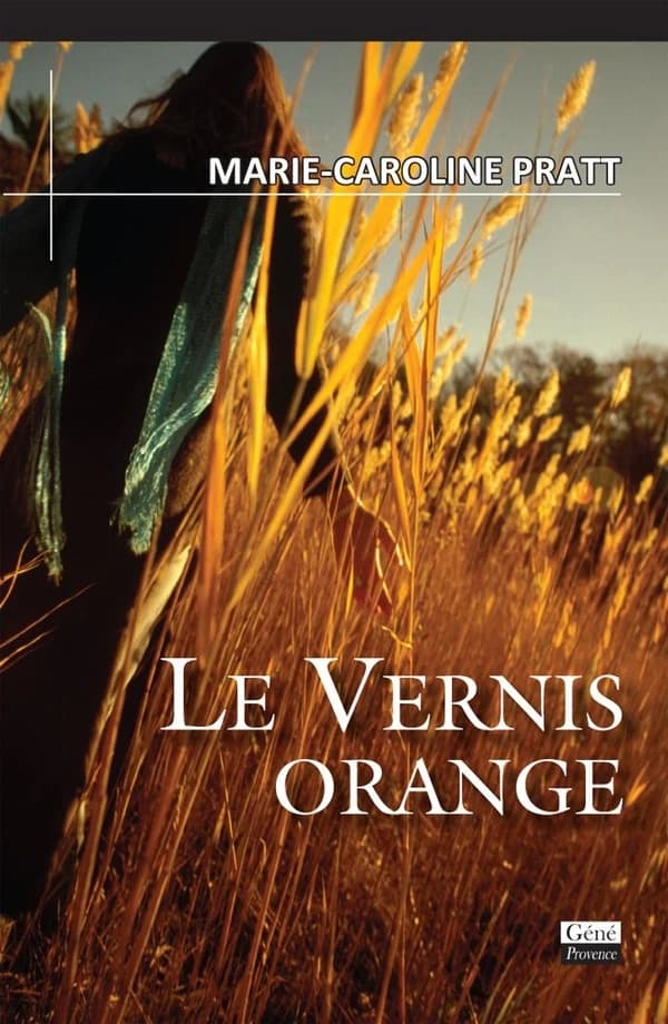 Le vernis orange : roman